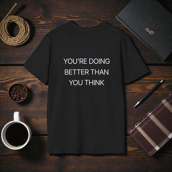 Hollow Tone – “Better Than You Think” Tee