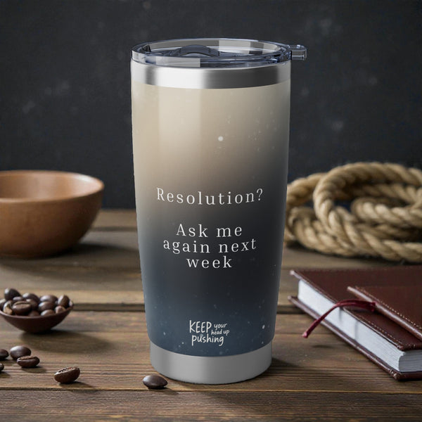 January: Resolution Tumbler
