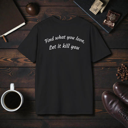 Hollow Tone – “Find What You Love” Tee